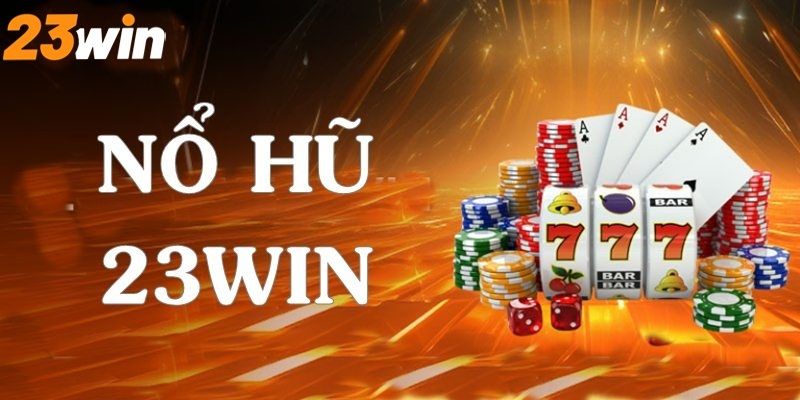 Hướng dẫn tham gia quay hũ PG tại 23WIN 