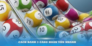 Cách đánh 3 càng hoàn vốn nhanh, sinh lợi nhuận cao